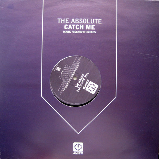 The Absolute : Catch Me (Mark Picchiotti Mixes) (12")