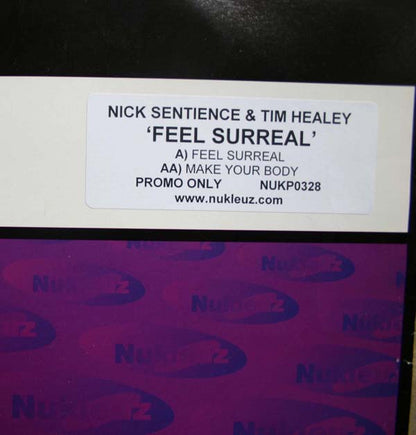 Nick Sentience & Tim Healey : Feel Surreal (12", Promo)