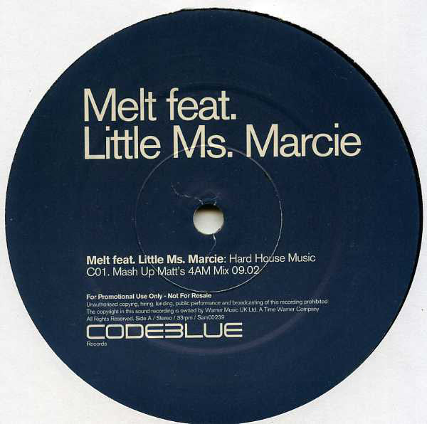 Melt (17) Feat. Little Ms. Marcie : Hard House Music (2x12", Promo)