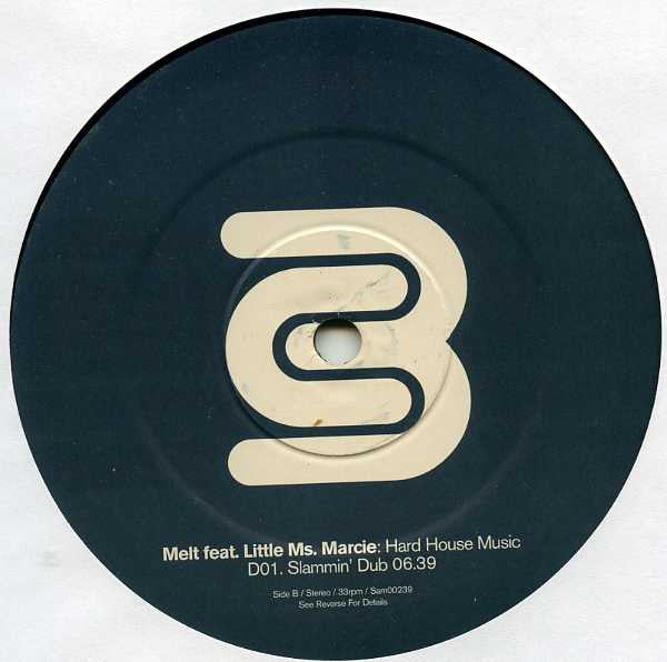 Melt (17) Feat. Little Ms. Marcie : Hard House Music (2x12", Promo)