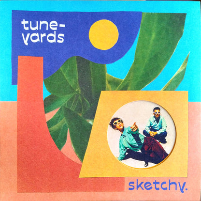 Tune-Yards : Sketchy. (LP, Album, Yel)