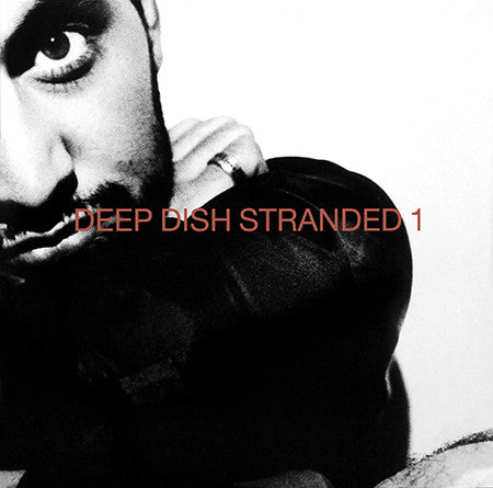 Deep Dish : Stranded 1 (12", Single)