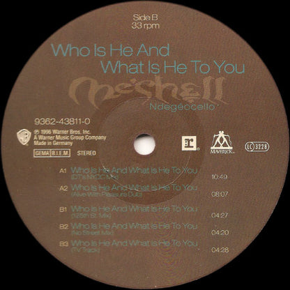 Me'Shell NdegéOcello : Who Is He And What Is He To You (12")