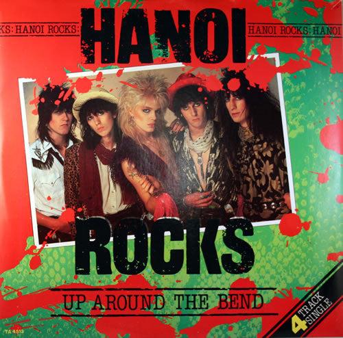 Hanoi Rocks : Up Around The Bend (12")