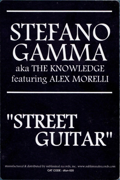 Stefano Gamma Aka The Knowledge Featuring Alex Morelli : Street Guitar (12")
