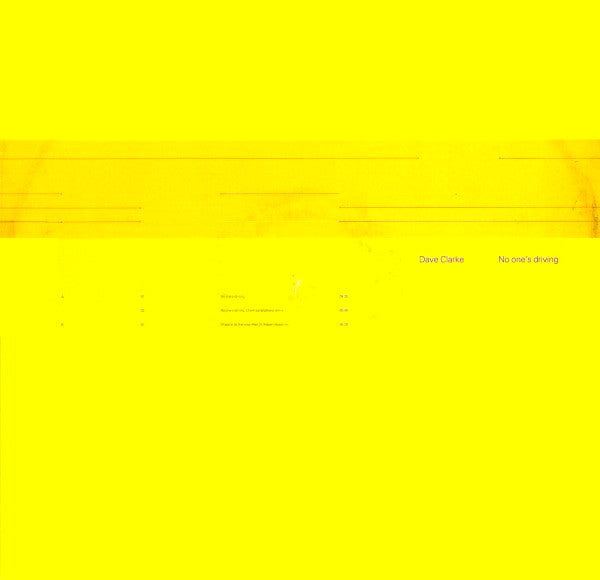 Dave Clarke : No One's Driving (12", Single)