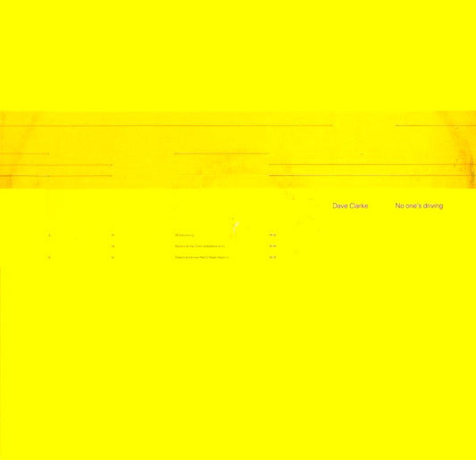 Dave Clarke : No One's Driving (12", Single)