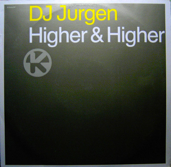 DJ Jurgen : Higher & Higher (12")