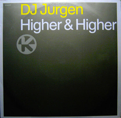 DJ Jurgen : Higher & Higher (12")