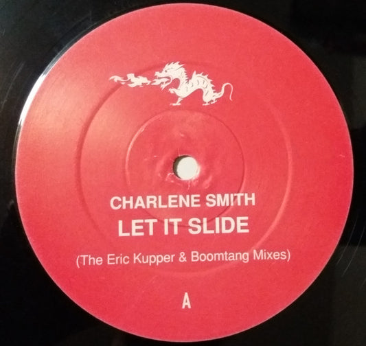 Charlene Smith : Let It Slide (The Booker T & Eric Kupper Mixes) (12", Promo)