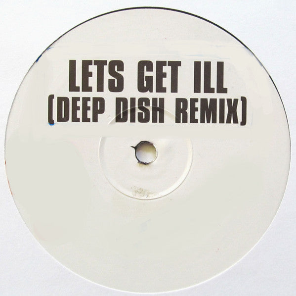 P. Diddy : Let's Get Ill (Deep Dish Remix) (12", S/Sided)