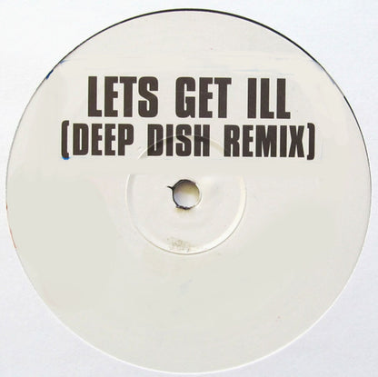 P. Diddy : Let's Get Ill (Deep Dish Remix) (12", S/Sided)
