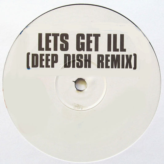 P. Diddy : Let's Get Ill (Deep Dish Remix) (12", S/Sided)