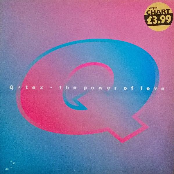 Q-Tex : The Power Of Love (12")