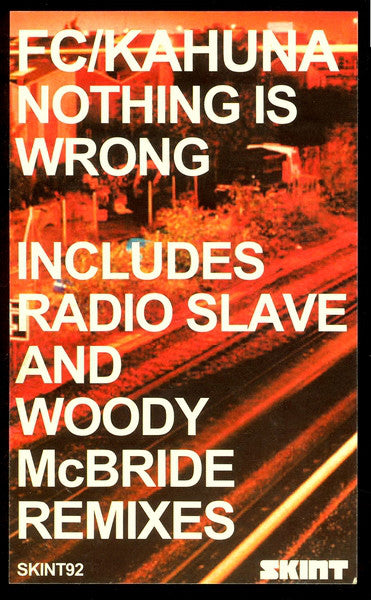 FC Kahuna : Nothing Is Wrong (12", Promo)