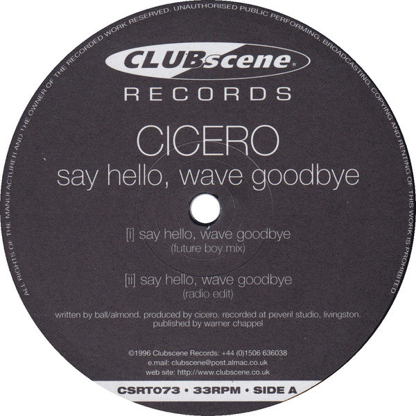Cicero : Say Hello, Wave Goodbye (12", Single)