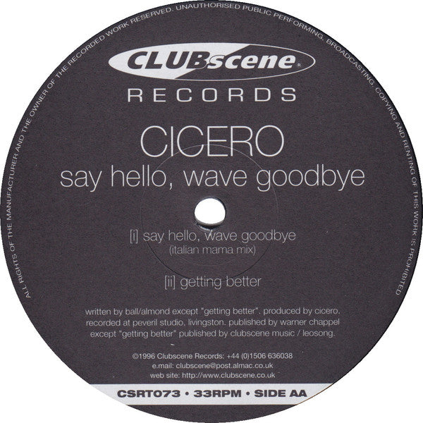 Cicero : Say Hello, Wave Goodbye (12", Single)