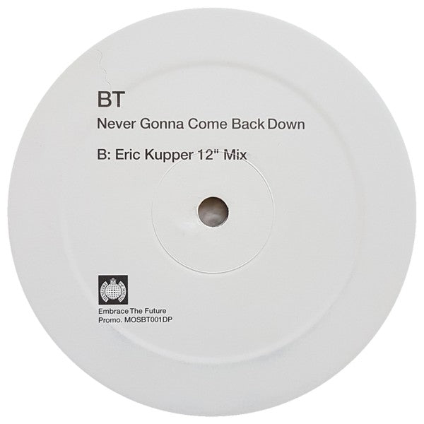 BT : Never Gonna Come Back Down (2x12", Promo)