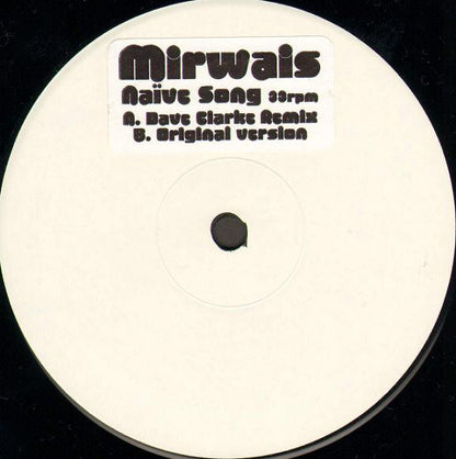 Mirwais : Naive Song (12", Promo, W/Lbl)