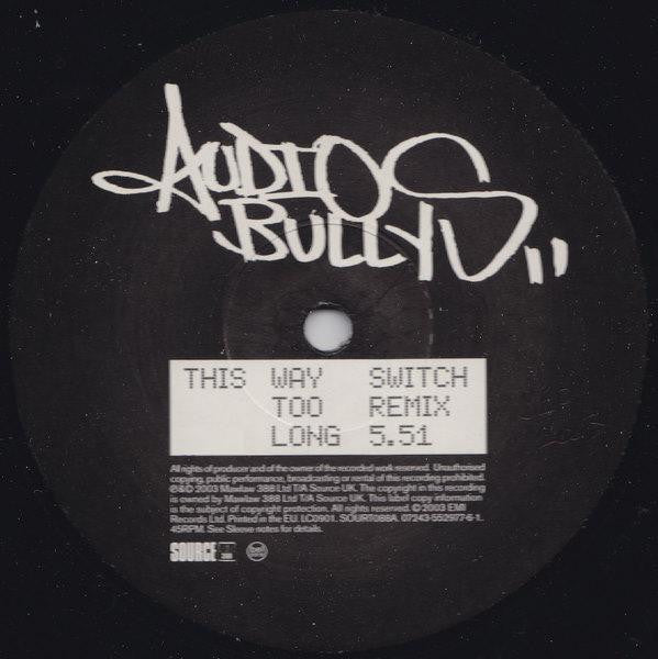 Audio Bullys : Way Too Long (12")