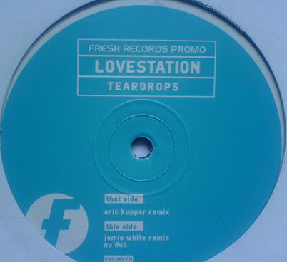 Lovestation : Teardrops (12", Promo)