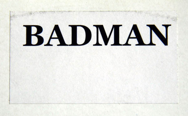 Unknown Artist : Badman (12", S/Sided, W/Lbl)