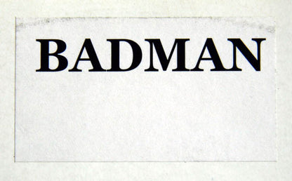 Unknown Artist : Badman (12", S/Sided, W/Lbl)