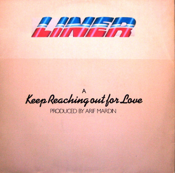 Liner : Keep Reaching Out For Love (12", Ltd)