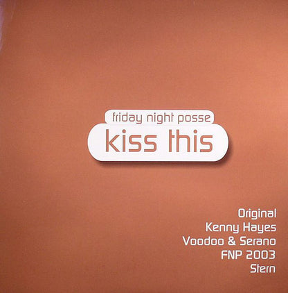 Friday Night Posse : Kiss This (2x12", Promo)