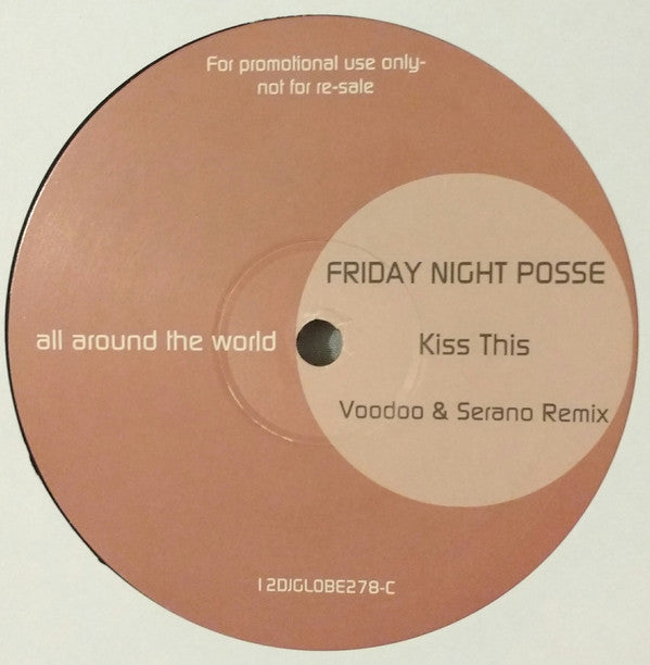 Friday Night Posse : Kiss This (2x12", Promo)