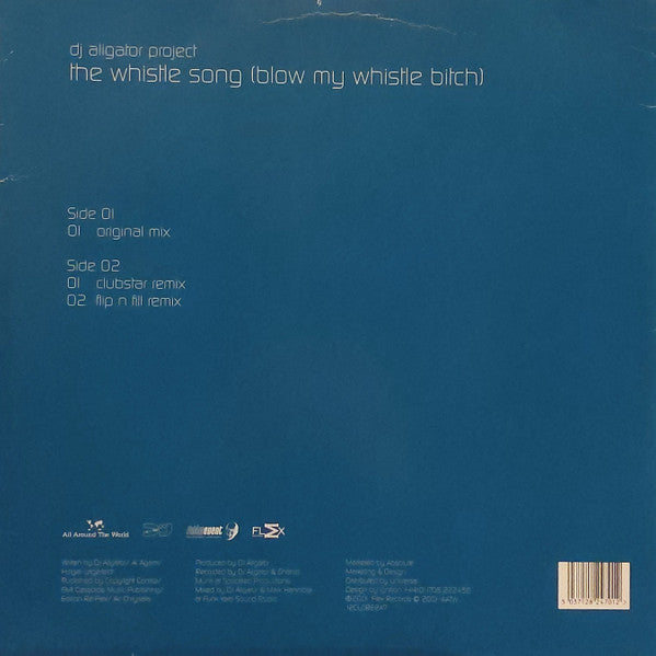 DJ Aligator Project : The Whistle Song (Blow My Whistle Bitch) (12")