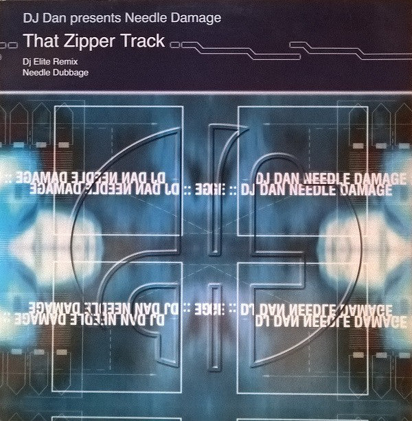 DJ Dan : Needle Damage (That Zipper Track) (DJ Elite Remix / Needle Dubbage) (12")