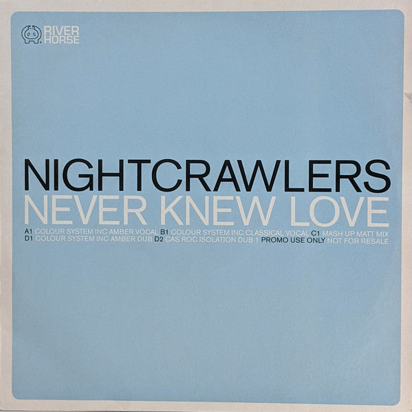 Nightcrawlers : Never Knew Love (2x12", Promo)