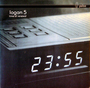Logan 5 : Time Of Renewal (12")