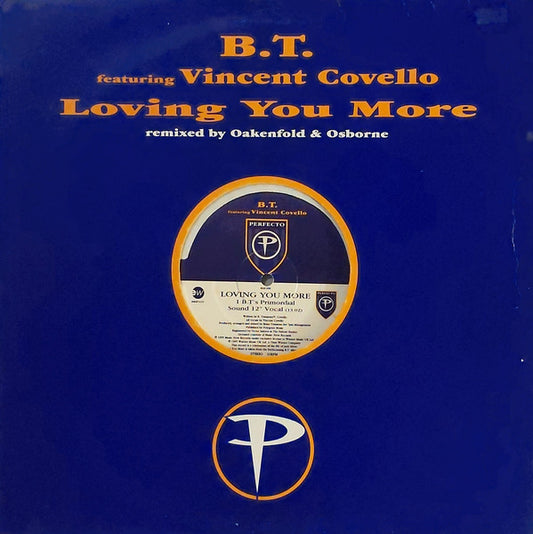 BT Featuring  Vincent Covello : Loving You More (12")