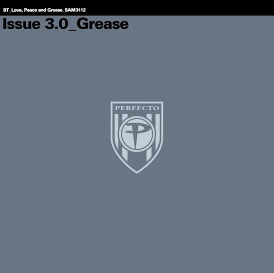 BT : Love, Peace And Grease - Issue 3.0 Grease (12", Promo)