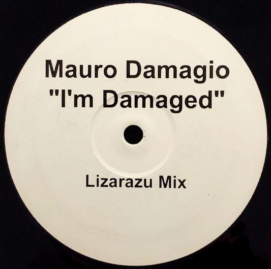 Mauro Damagio : I'm Damaged (Lizarazu Mix) (12", S/Sided)