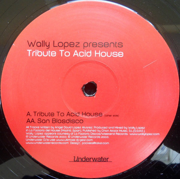 Wally Lopez : Tribute To Acid House (12")