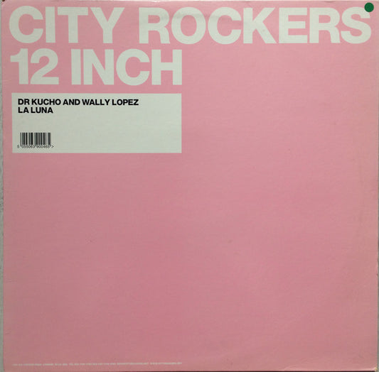 Dr Kucho And Wally Lopez* : La Luna (12")