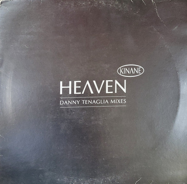 Kinane : Heaven (Danny Tenaglia Mixes) (12", Promo)