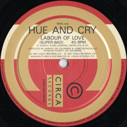 Hue And Cry* : Labour Of Love (Version Super-Bad) (10")