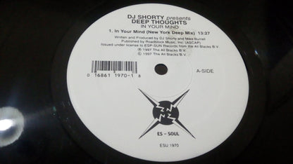 DJ Shorty Presents Deep Thoughts (2) : In Your Mind (12")