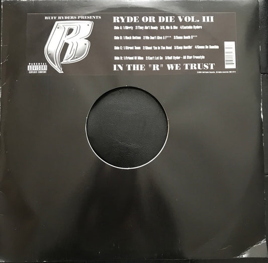 Ruff Ryders : Ryde Or Die Vol. III - In The "R" We Trust (2xLP, Album)