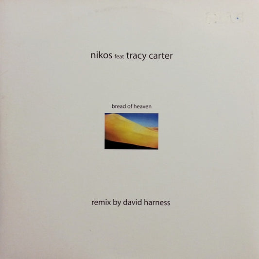 Nikos Feat Tracy Carter : Bread Of Heaven (12")