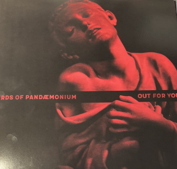 Birds Of Pandaemonium : Out For You (12")