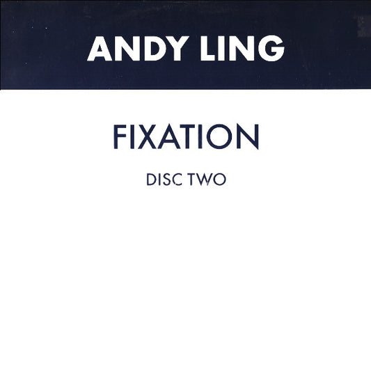 Andy Ling : Fixation (12", 2/2)