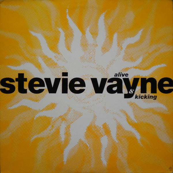 Stevie Vayne & The Vaynes : Alive & Kicking (12")