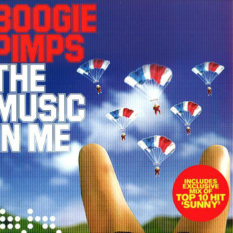 Boogie Pimps* : The Music In Me (12")