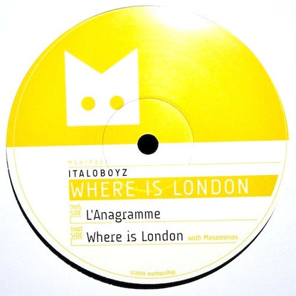 Italoboyz : Where Is London (12")