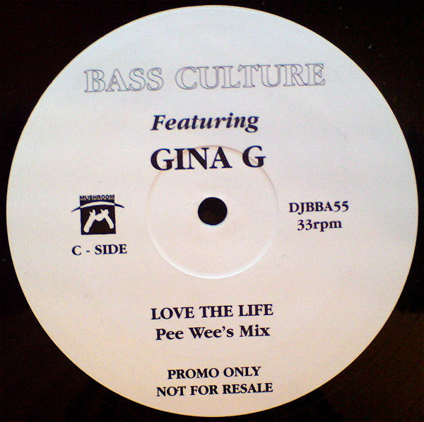 Bass Culture Featuring Gina G : Love The Life (2x12", Promo)